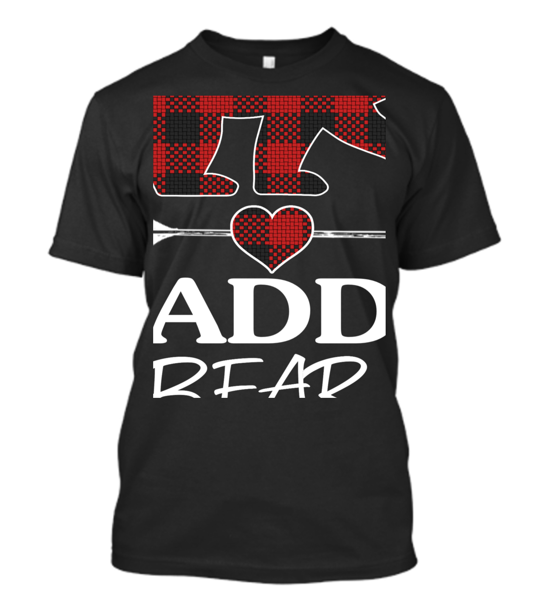 Daddy Bear Red Plaid Buffalo Heart Paddle ADD READ T-Shirt