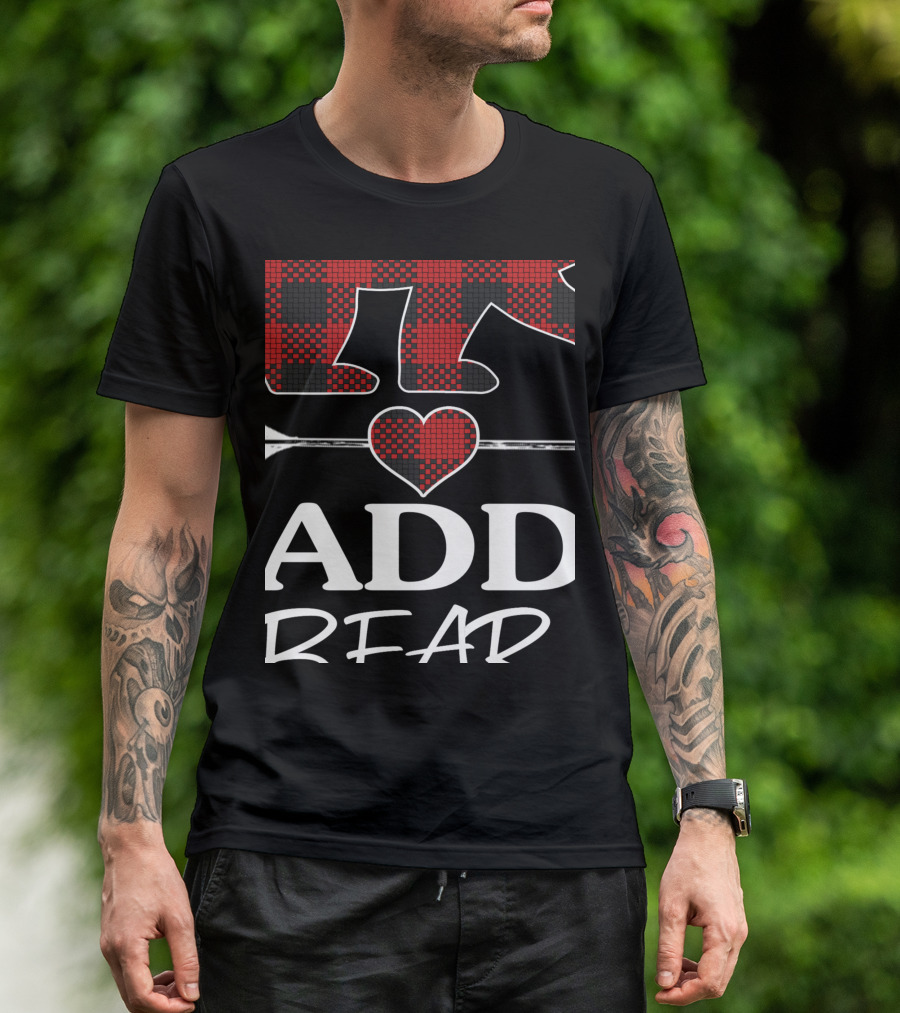 Daddy Bear Red Plaid Buffalo Heart Paddle ADD READ T-Shirt