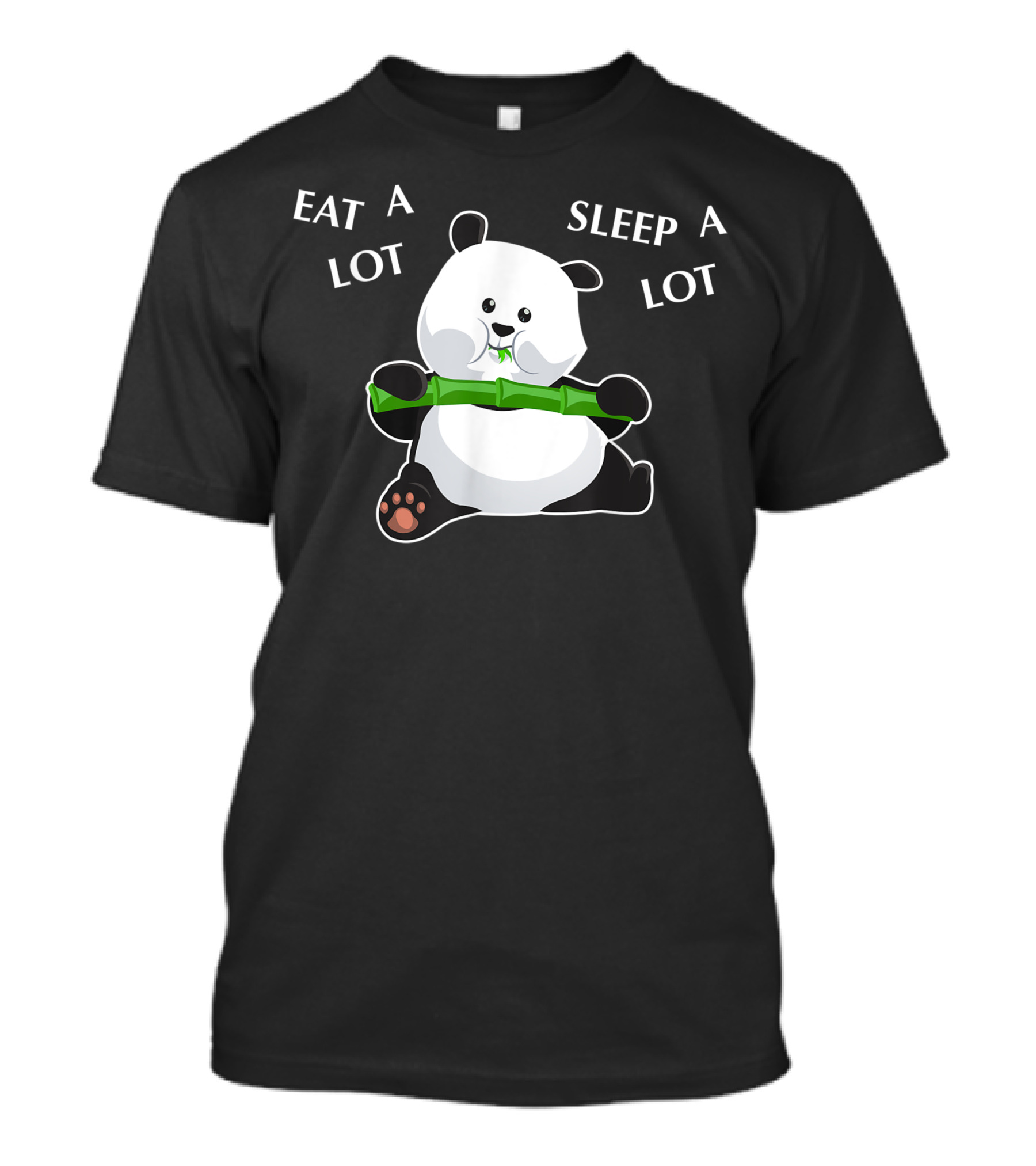 Eat A Lot Sleep A Lot Cute Chubby Baby Panda Bear Eating Bamboo T-Shirt