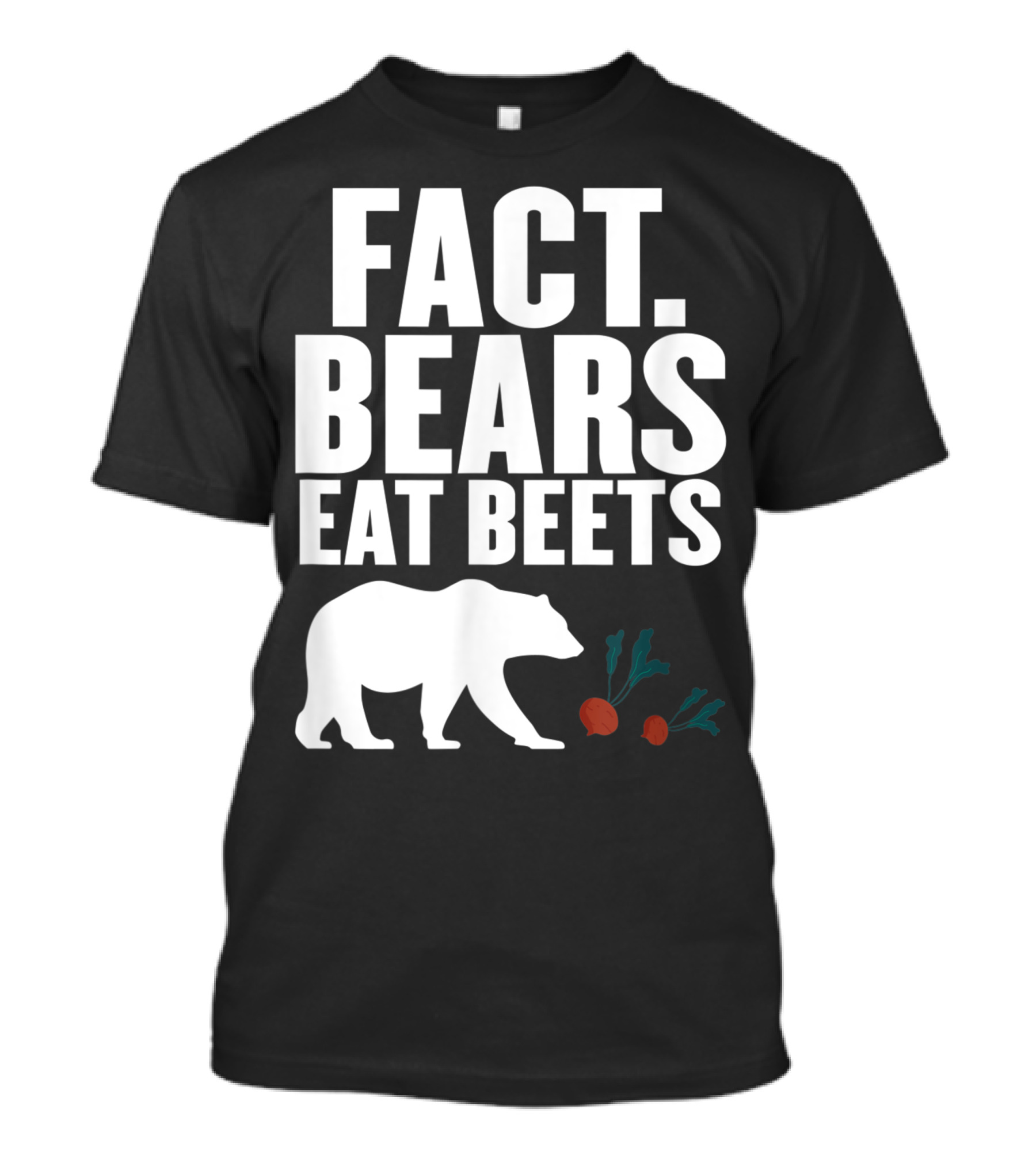 Fact Bears Eat Beets Animal Vegetable Dwight Schrute The Office T-Shirt