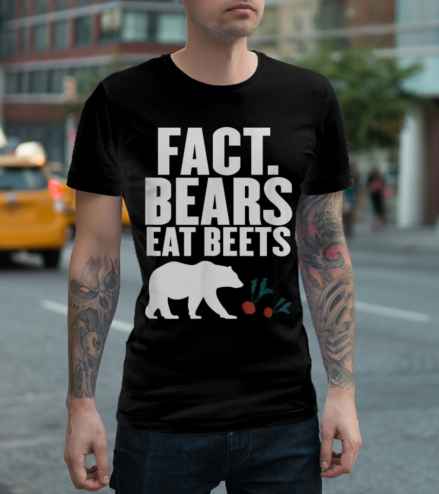 Fact Bears Eat Beets Animal Vegetable Dwight Schrute The Office T-Shirt