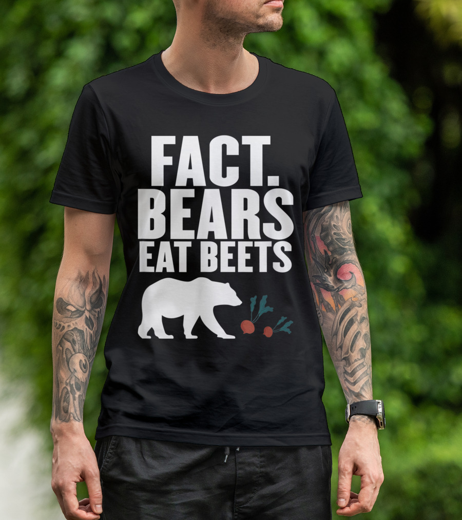Fact Bears Eat Beets Animal Vegetable Dwight Schrute The Office T-Shirt