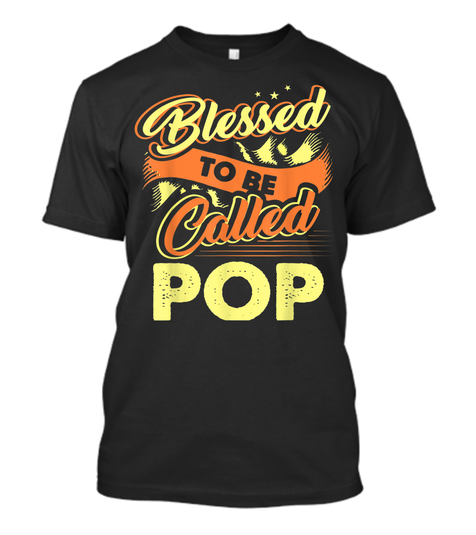 Blessed To Be Called Pop Fathers Day T-Shirt