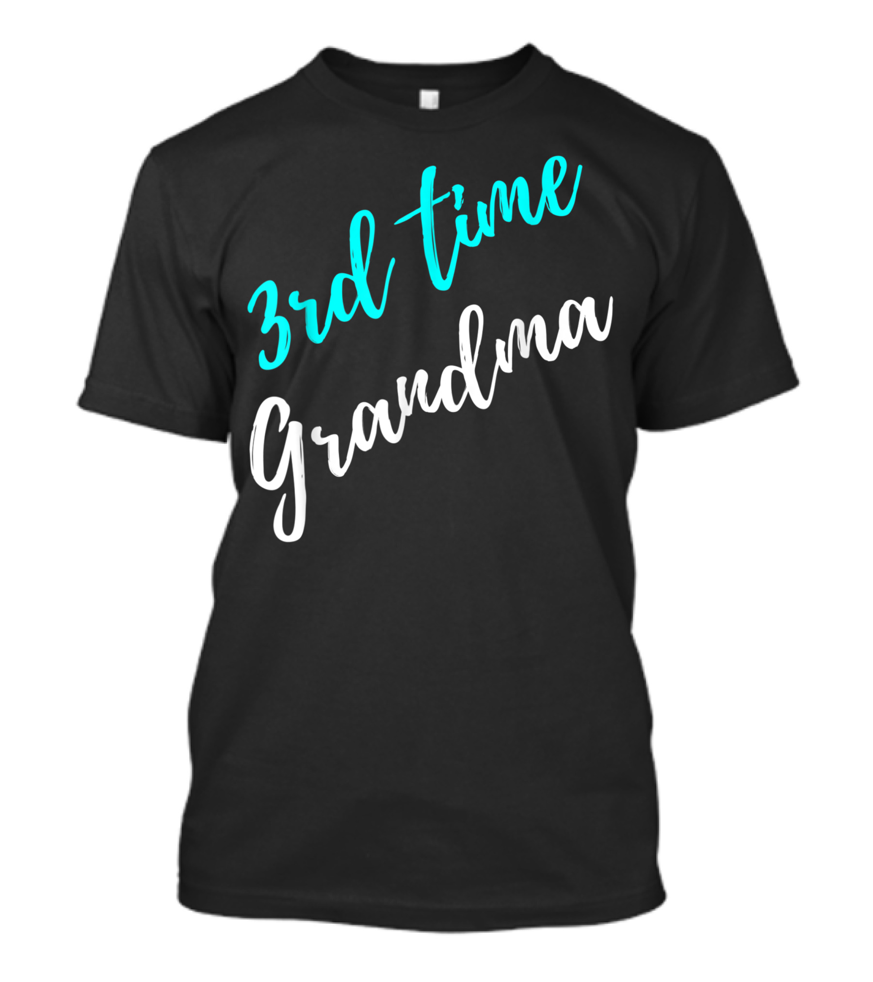 3rd Time Grandma T-Shirt