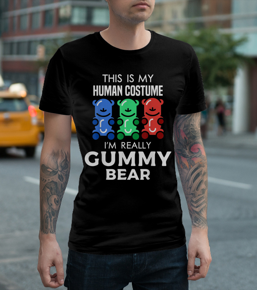 This Is My Human Costume I'm Really Gummy Bear T-Shirt