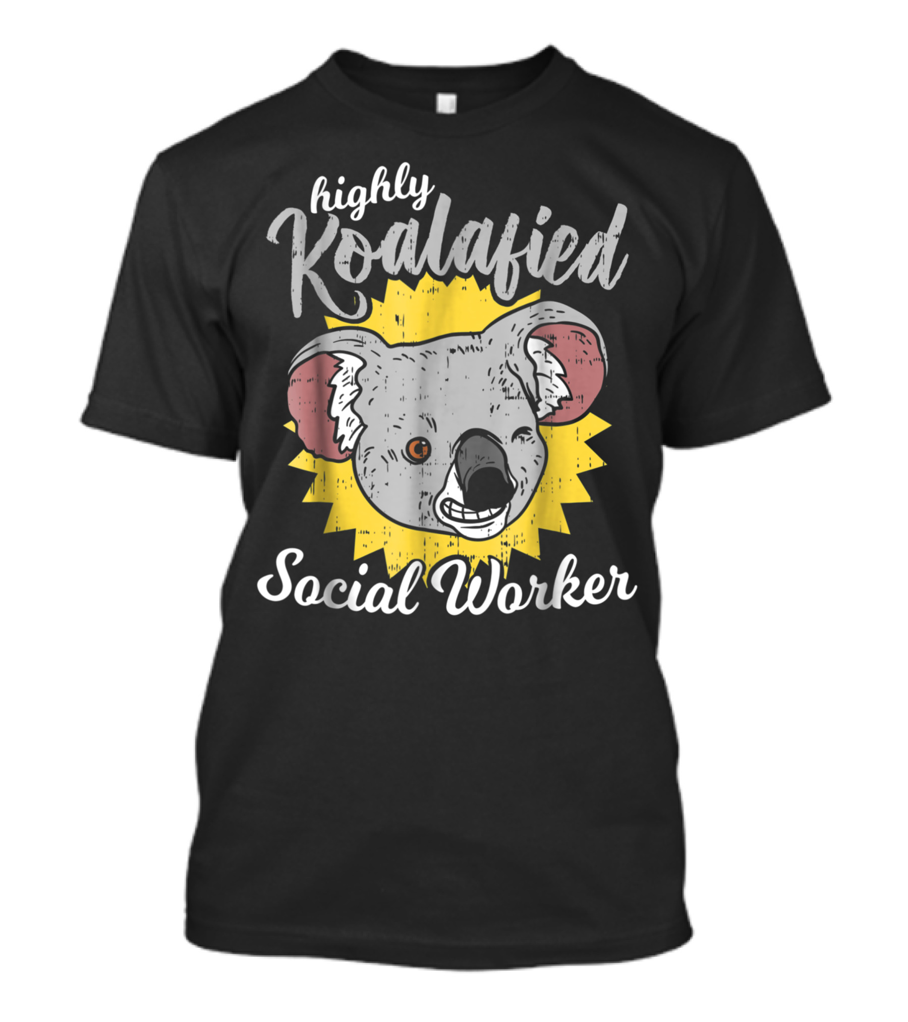 Highly Koalafied Social Worker Koala Punny Humour T-Shirt