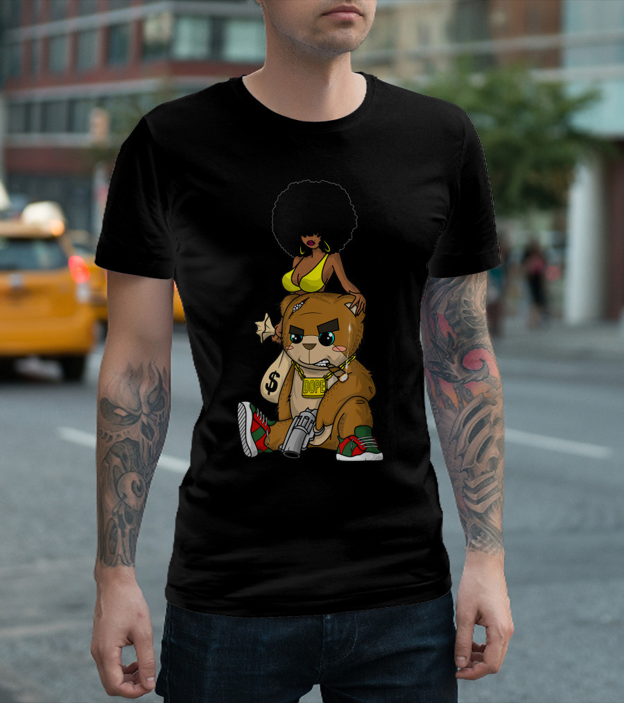 Hip Hop Teddy Bear Dope Gangster Rap Hustle Hard Get Money Afro T-Shirt