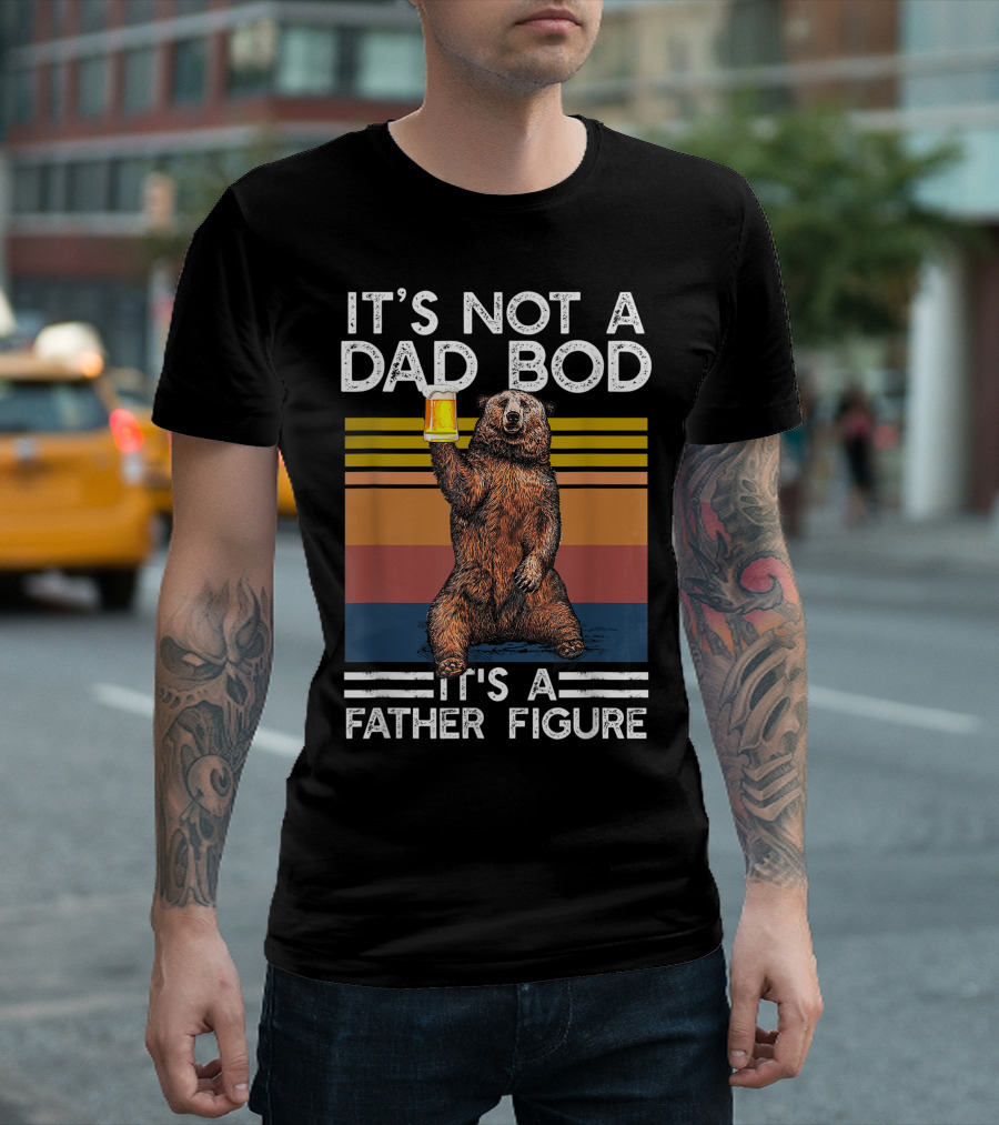 Its Not A Dad Bod Its A Father Figure Bear Drinking Beer Retro Stripes T-Shirt
