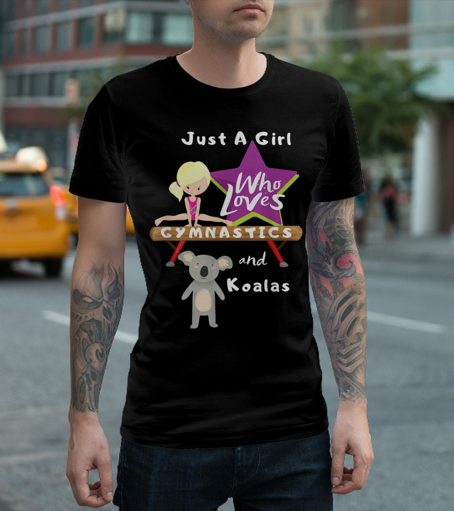 Just A Girl Who Loves Gymnastics And Koalas With Star And Balance Beam T-Shirt