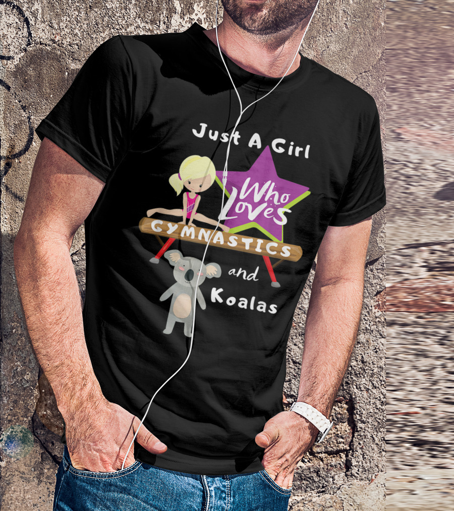 Just A Girl Who Loves Gymnastics And Koalas With Star And Balance Beam T-Shirt