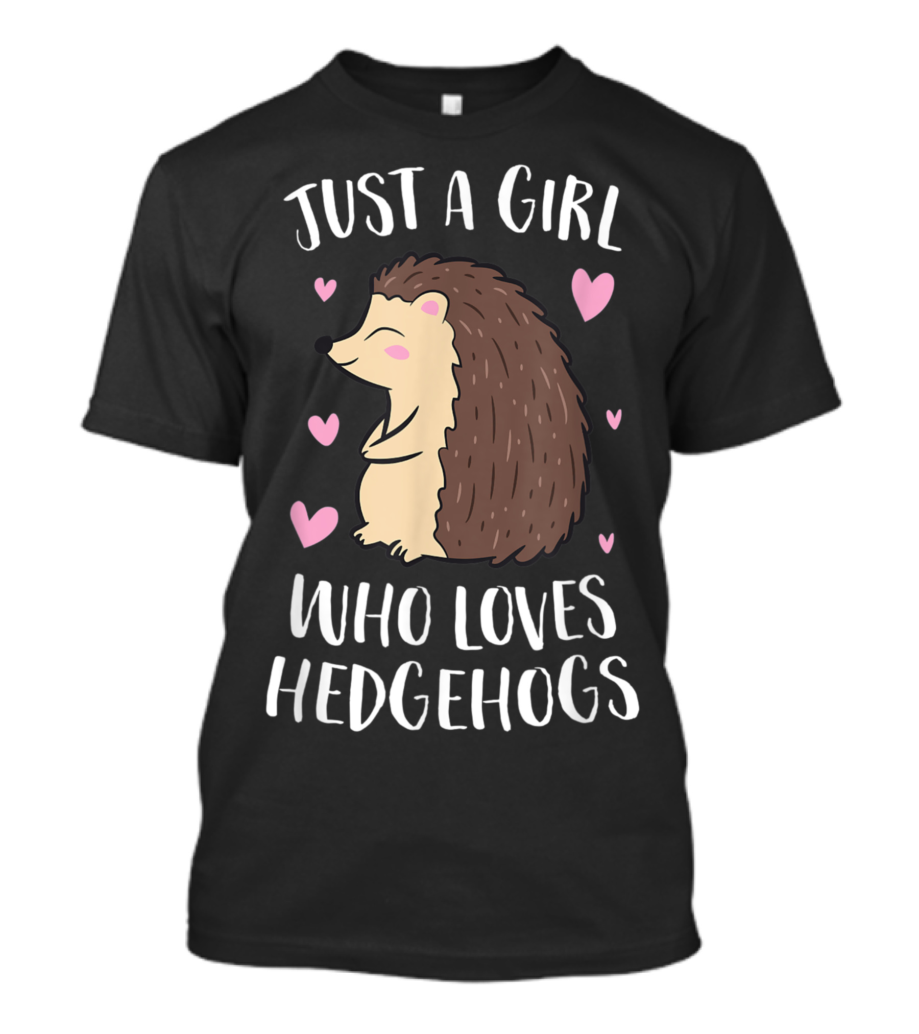 Just A Girl Who Loves Hedgehogs Cute Hedgehog Girl Pink Hearts T-Shirt