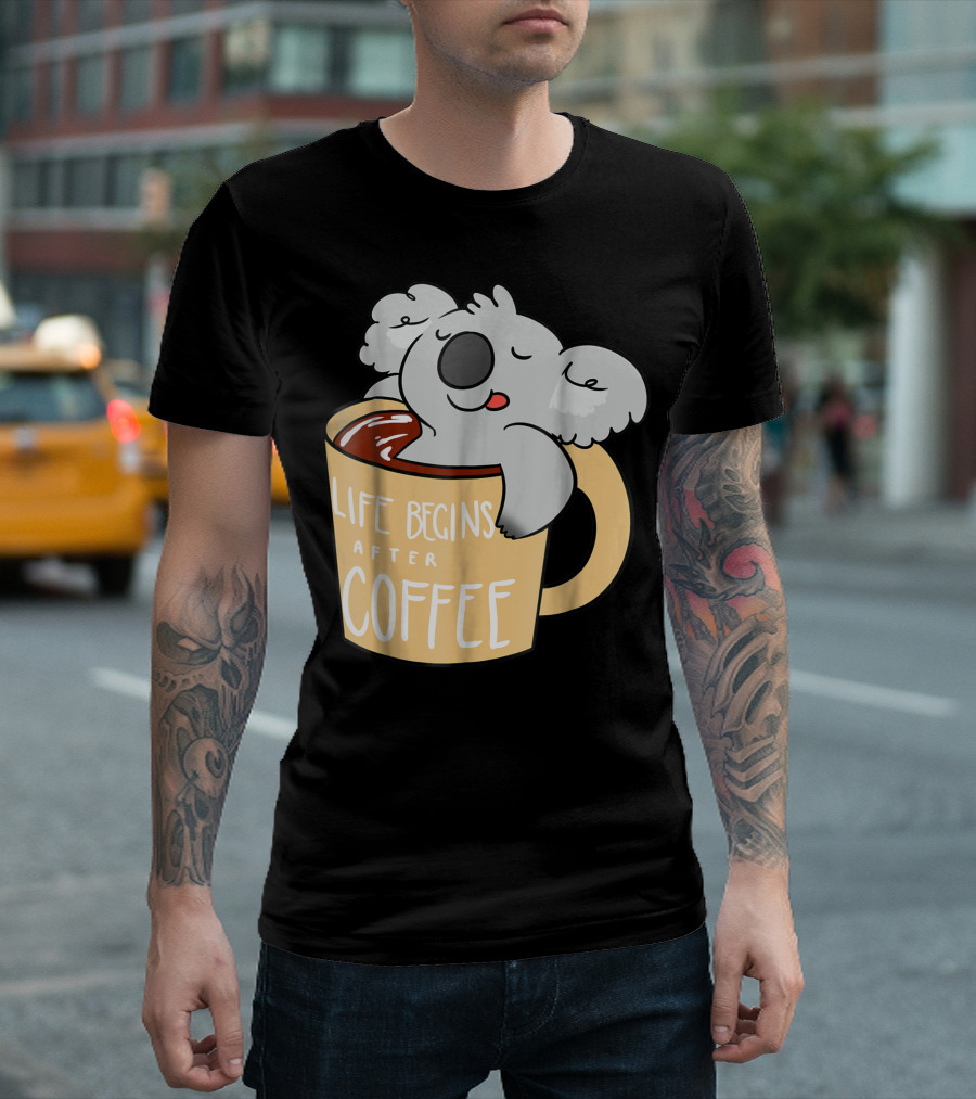 Life Begins After Coffee Cute Koala Bear T-Shirt