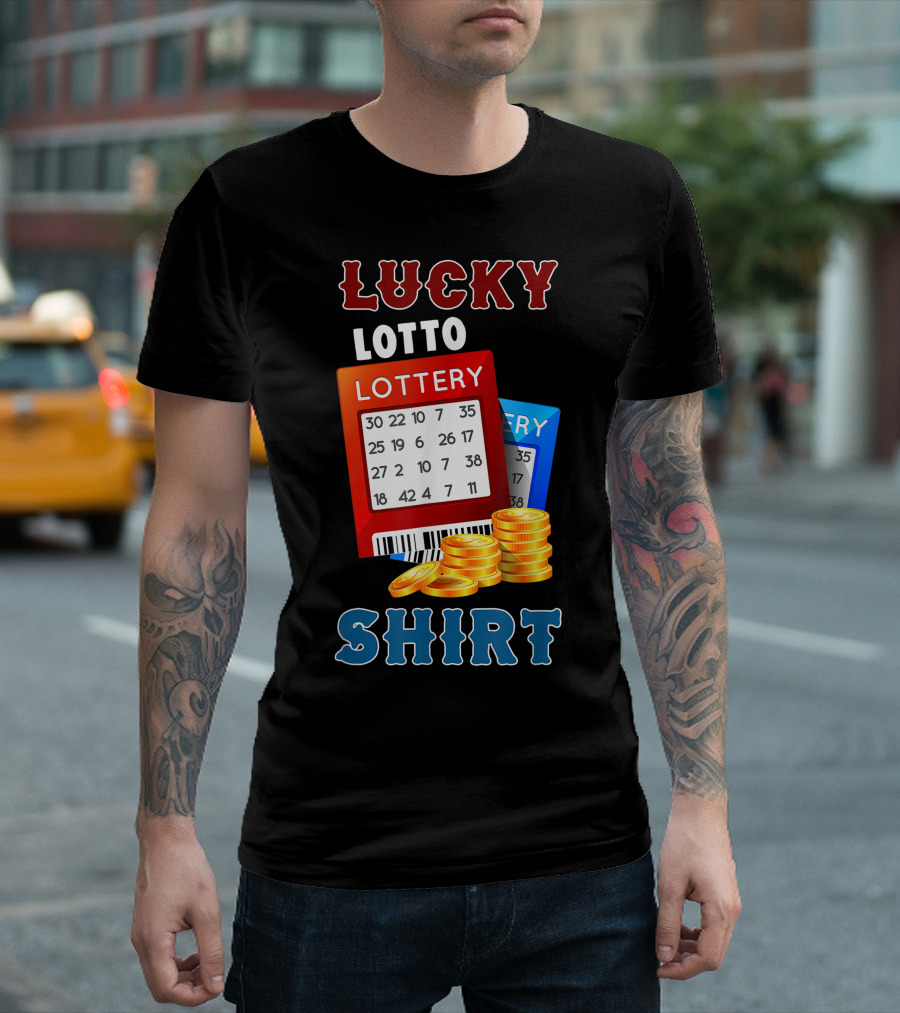 Lucky Lotto Lottery Coins T-Shirt