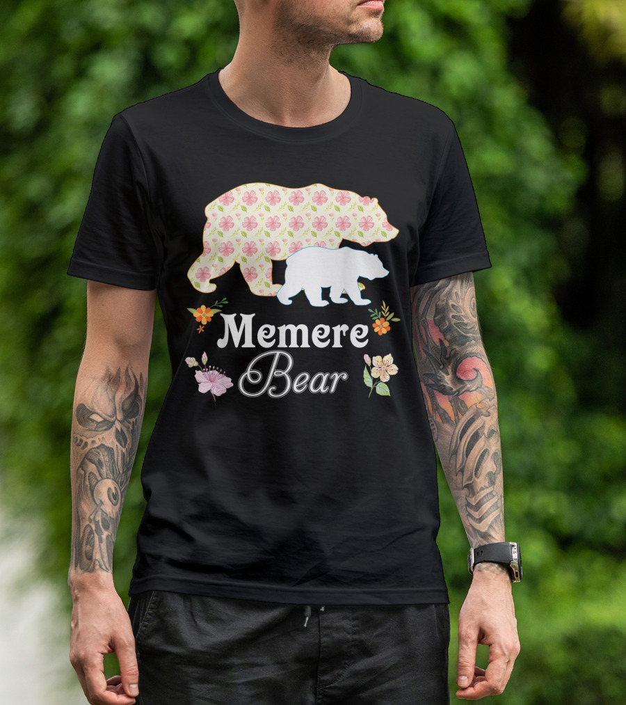 Memere Bear Floral Mommy Grandma Mother T-Shirt