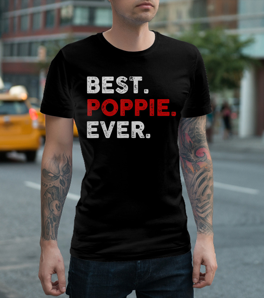 Best Poppie Ever Mens Best Poppie Ever T-Shirt