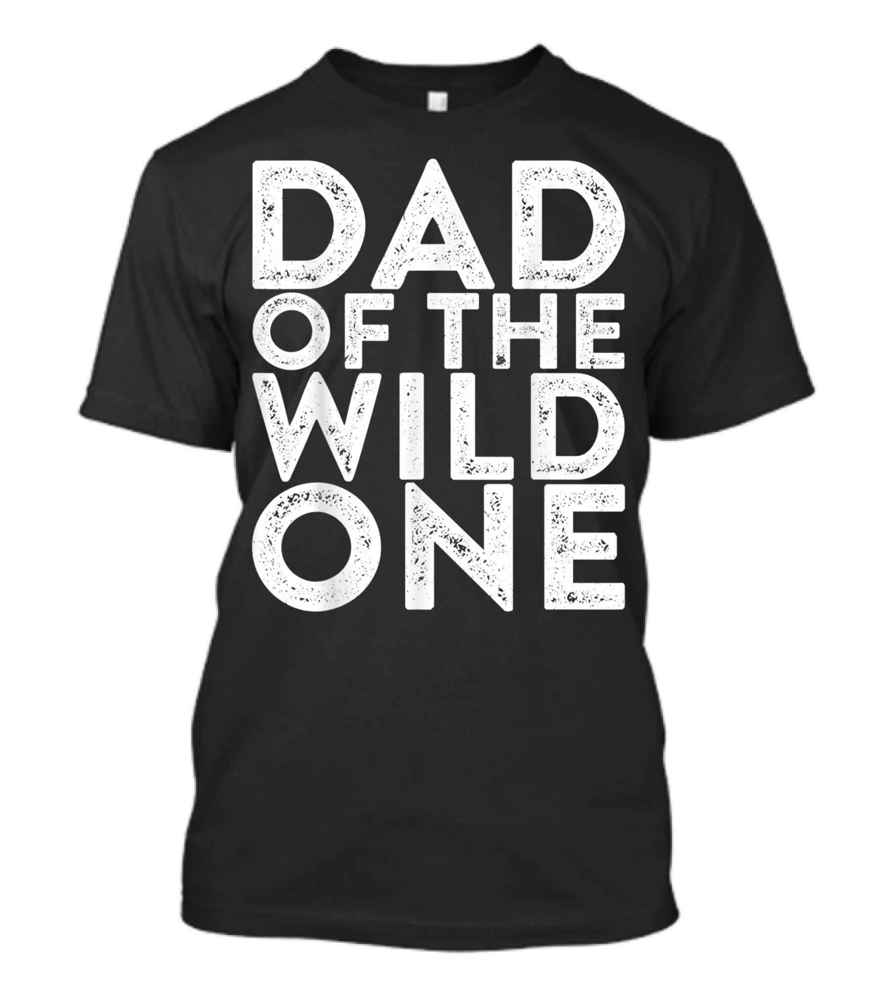 Dad Of The Wild One Men's T-Shirt