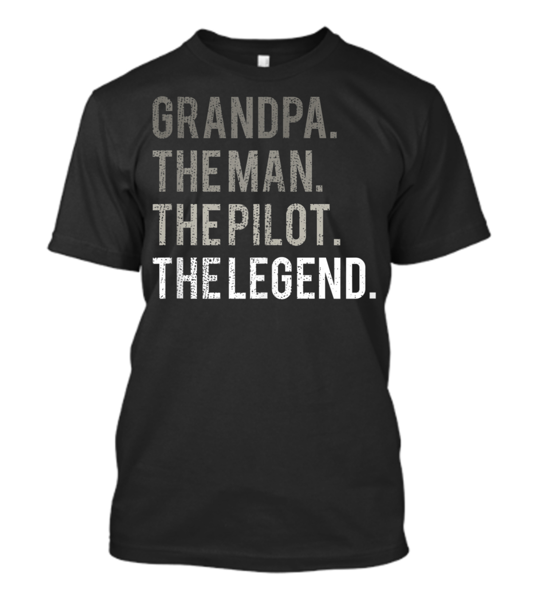Grandpa The Man The Pilot The Legend Aviation Dad T-Shirt