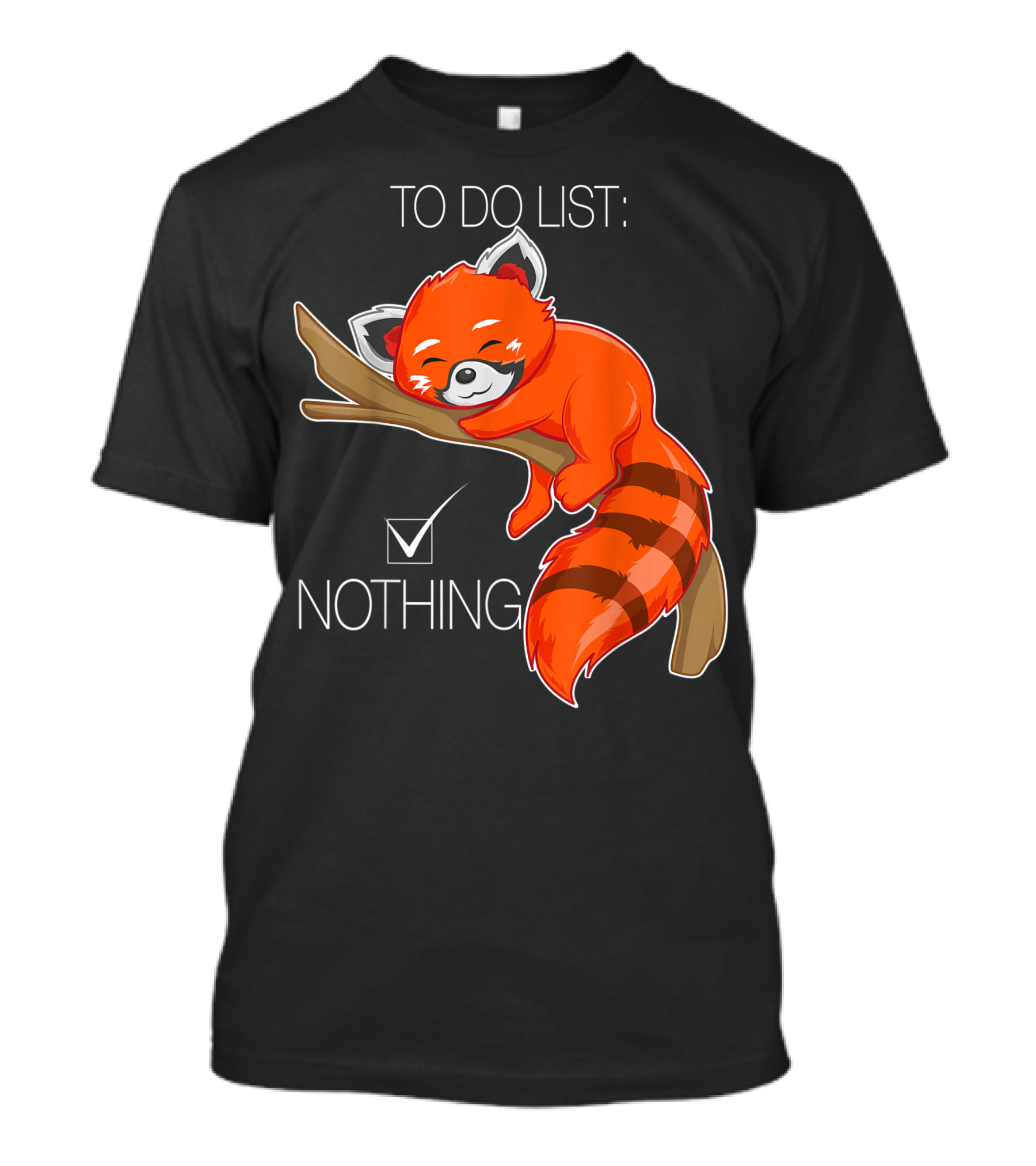 Red Panda Bear To Do List Nothing Adorable Sleeping T-Shirt