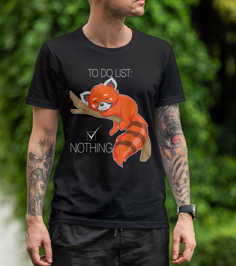 Red Panda Bear To Do List Nothing Adorable Sleeping T-Shirt