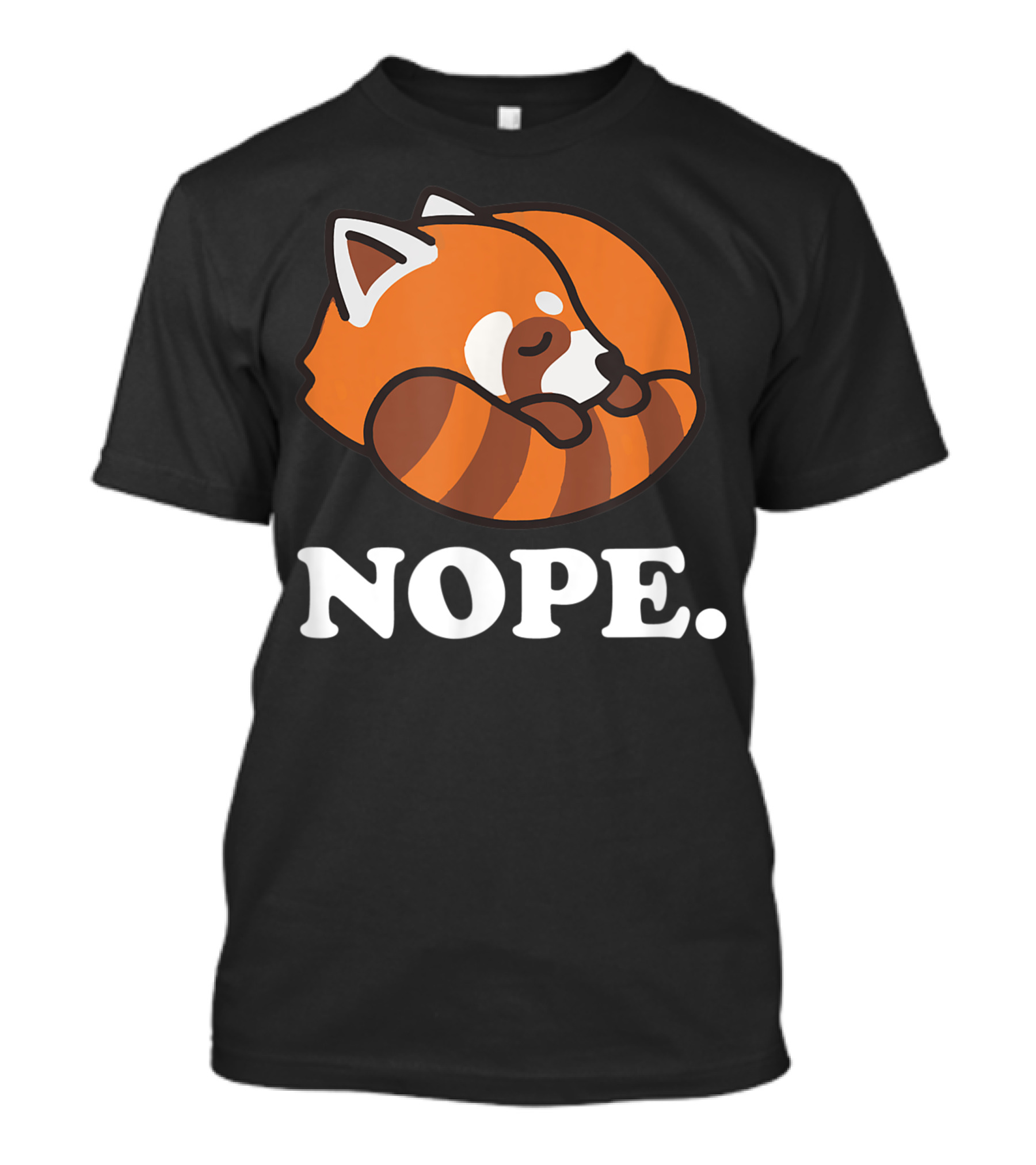 Nope Sleeping Red Panda T-Shirt