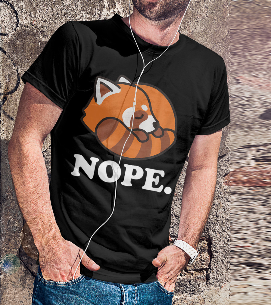 Nope Sleeping Red Panda T-Shirt