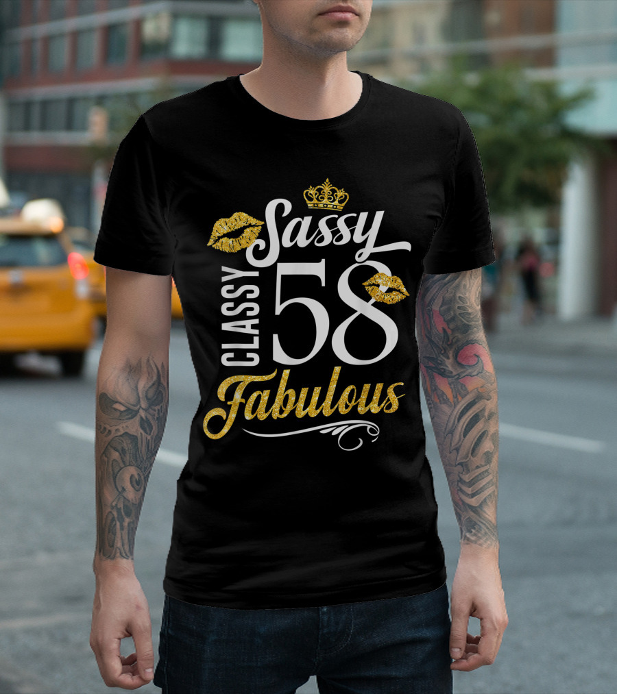 Sassy Classy 58 Fabulous Happy Birthday To Me T-Shirt