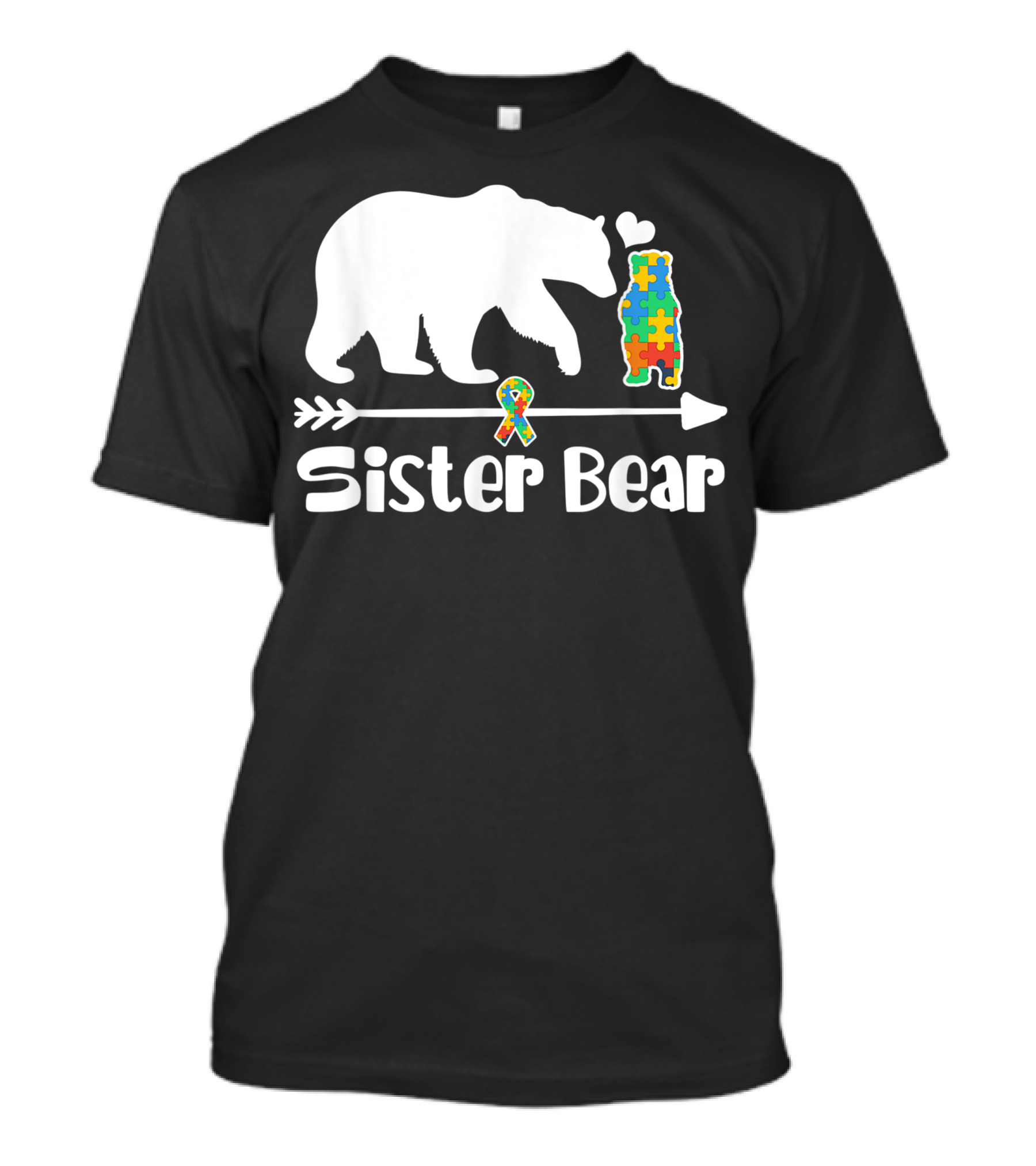 Sister Bear Autism Awareness Puzzle Piece Heart T-Shirt
