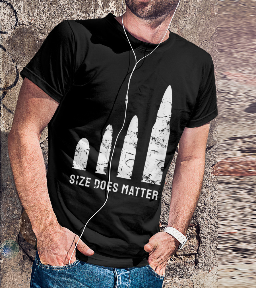 Size Does Matter Bullet Caliber Gun Humor T-Shirt