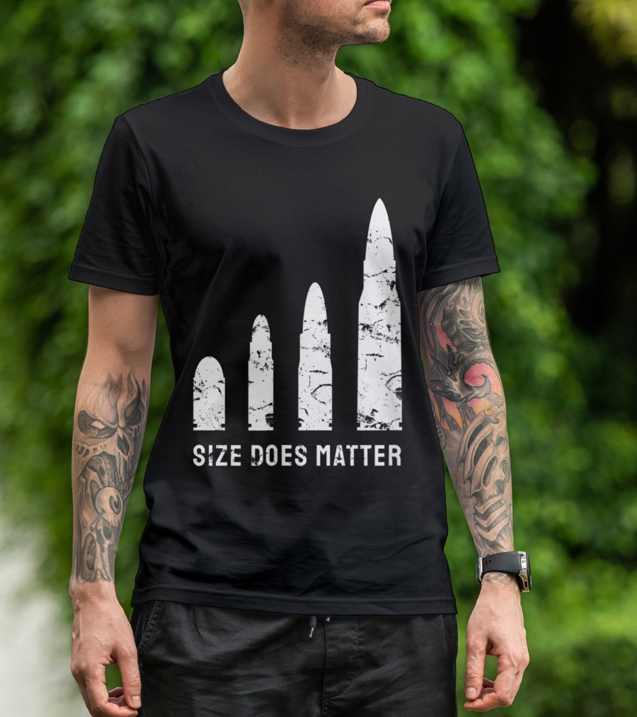 Size Does Matter Bullet Caliber Gun Humor T-Shirt