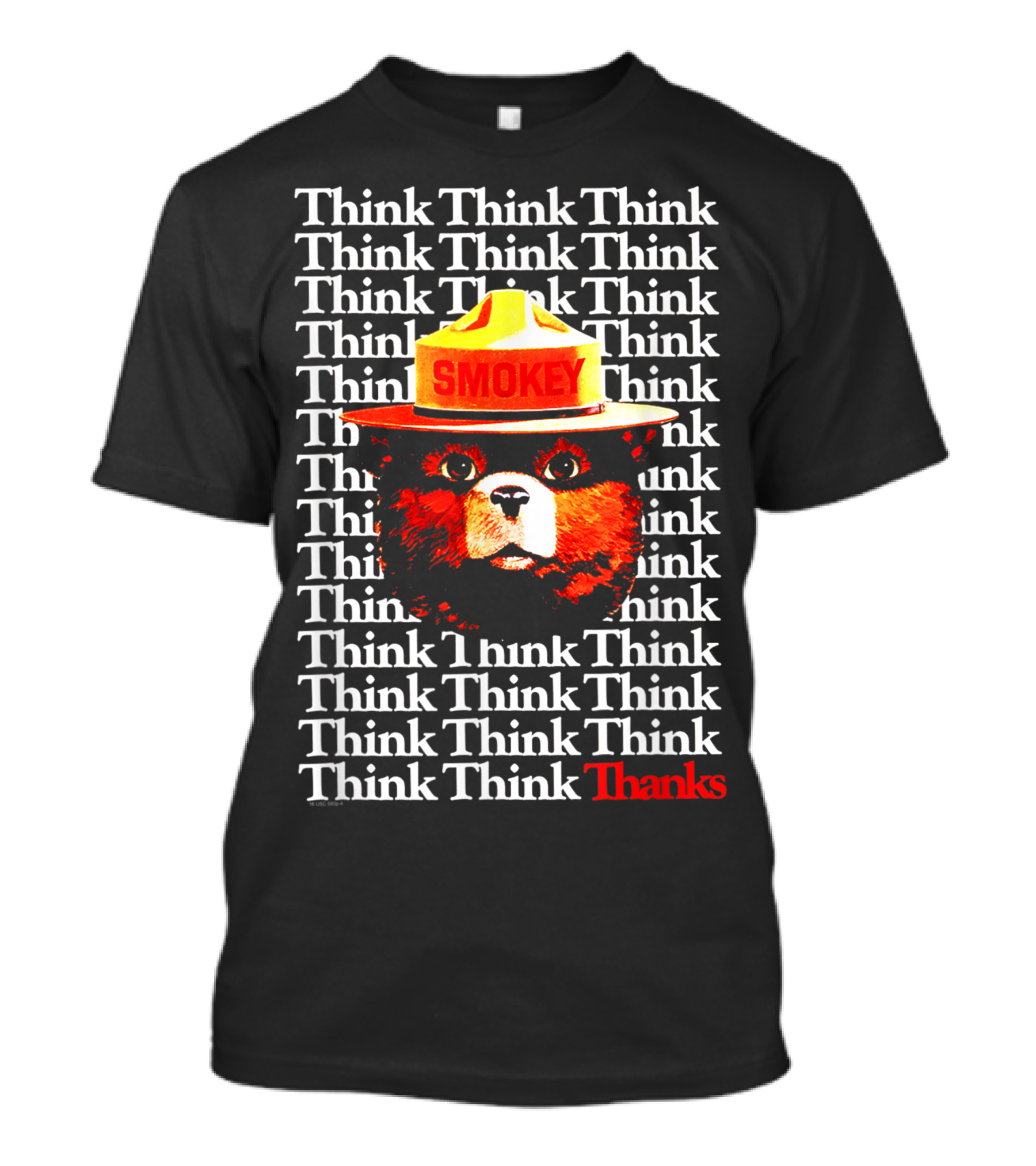 Smokey Bear Think Think Think Thanks Fire Prevention Awareness T-Shirt