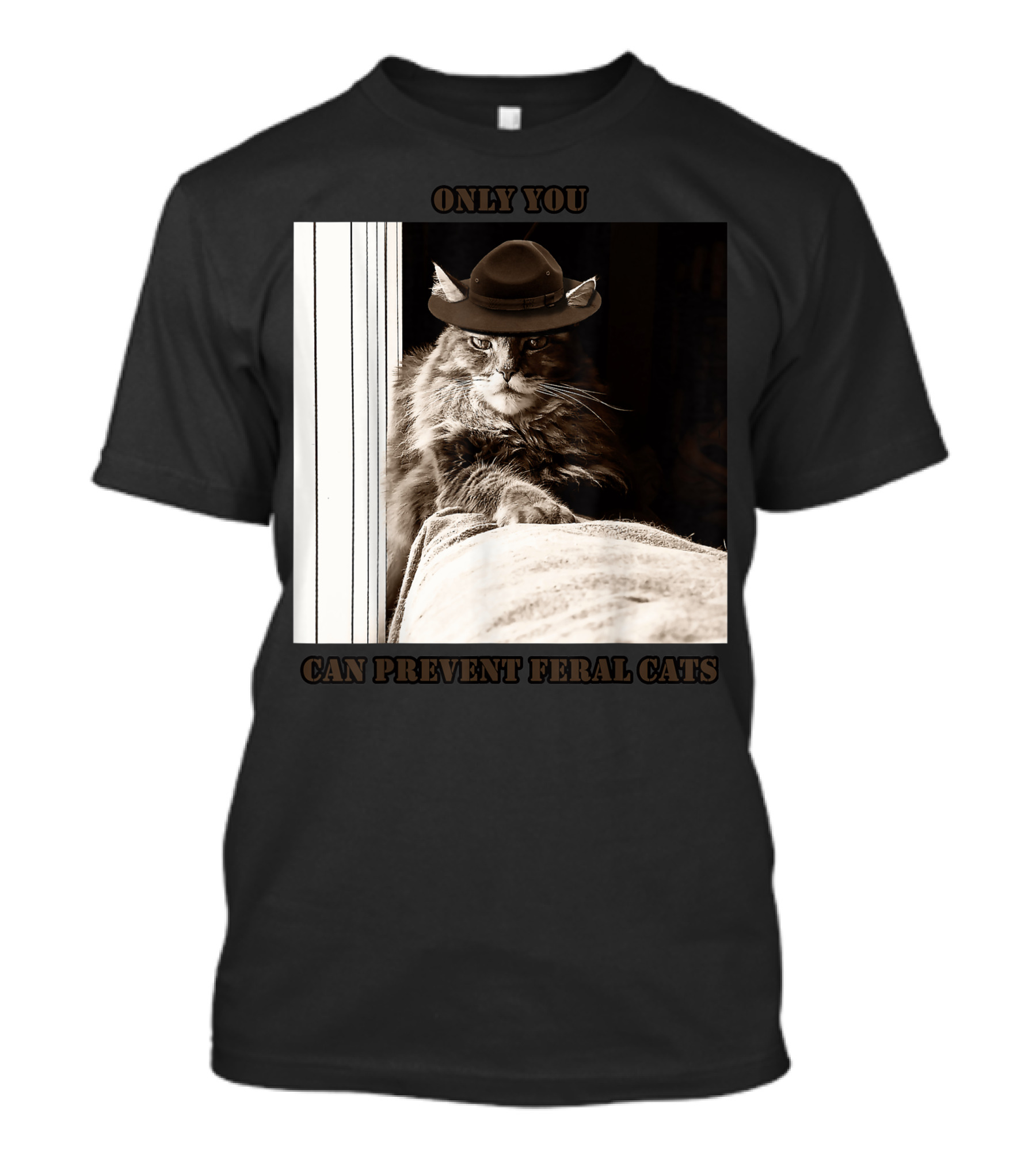 ONLY YOU CAN PREVENT FERAL CATS Smokey The Cat T-Shirt