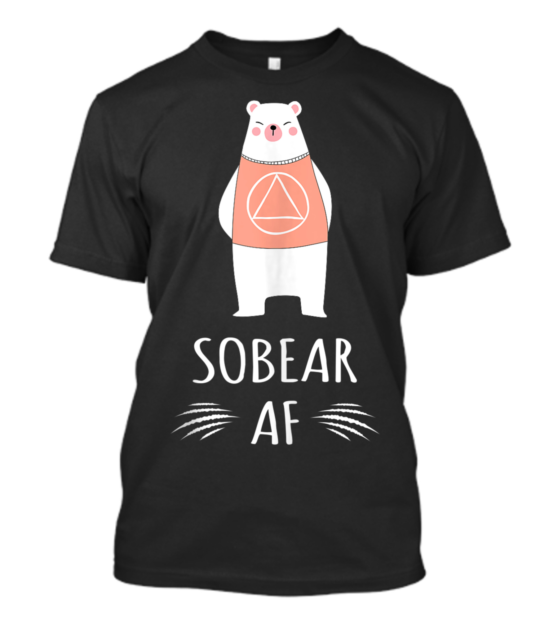 Sober AF Bear With Alcoholics Anonymous AA Sobriety Triangle T-Shirt