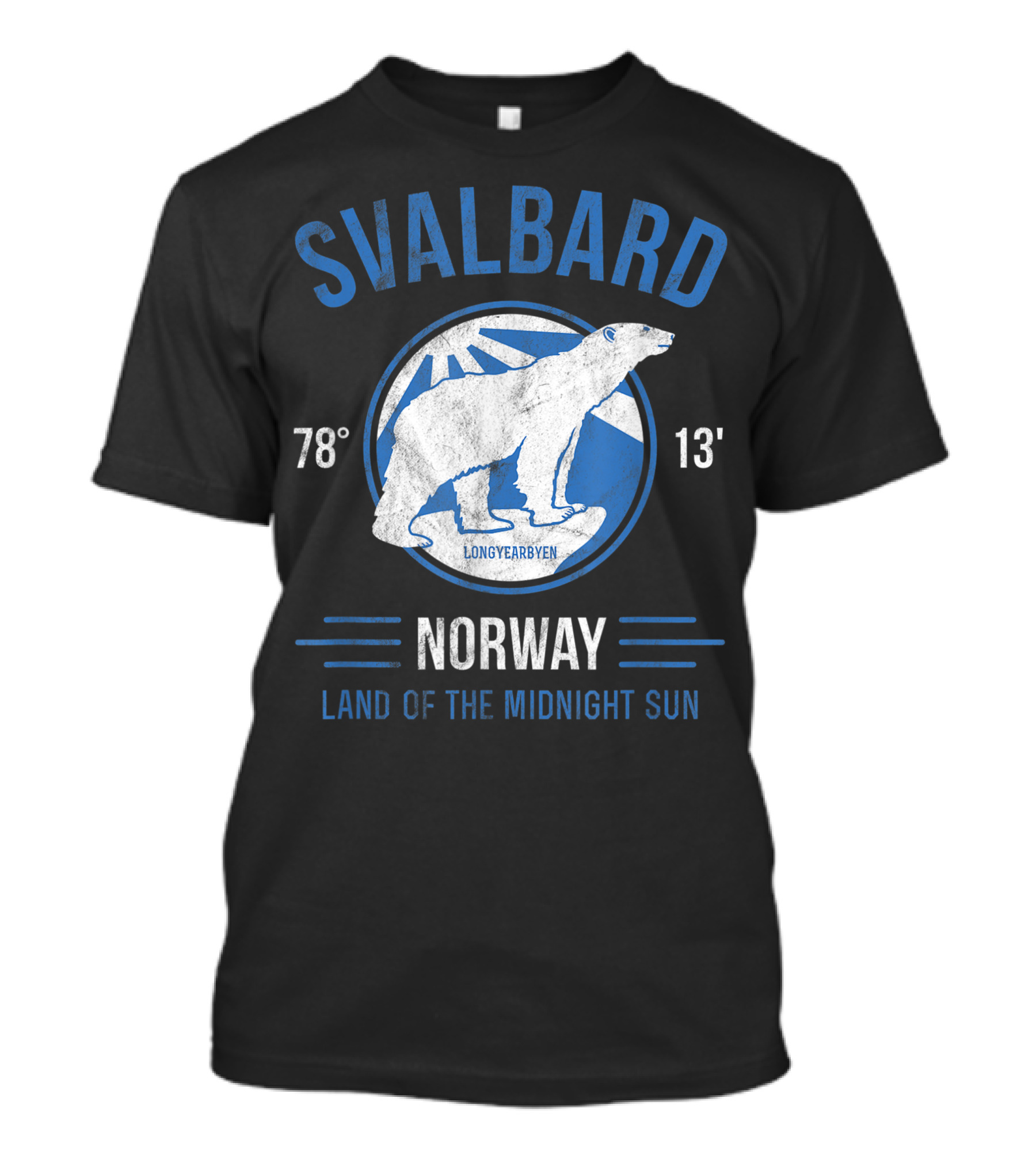Svalbard Norway 78° 13' Polar Bear Longyearbyen Land Of The Midnight Sun T-Shirt