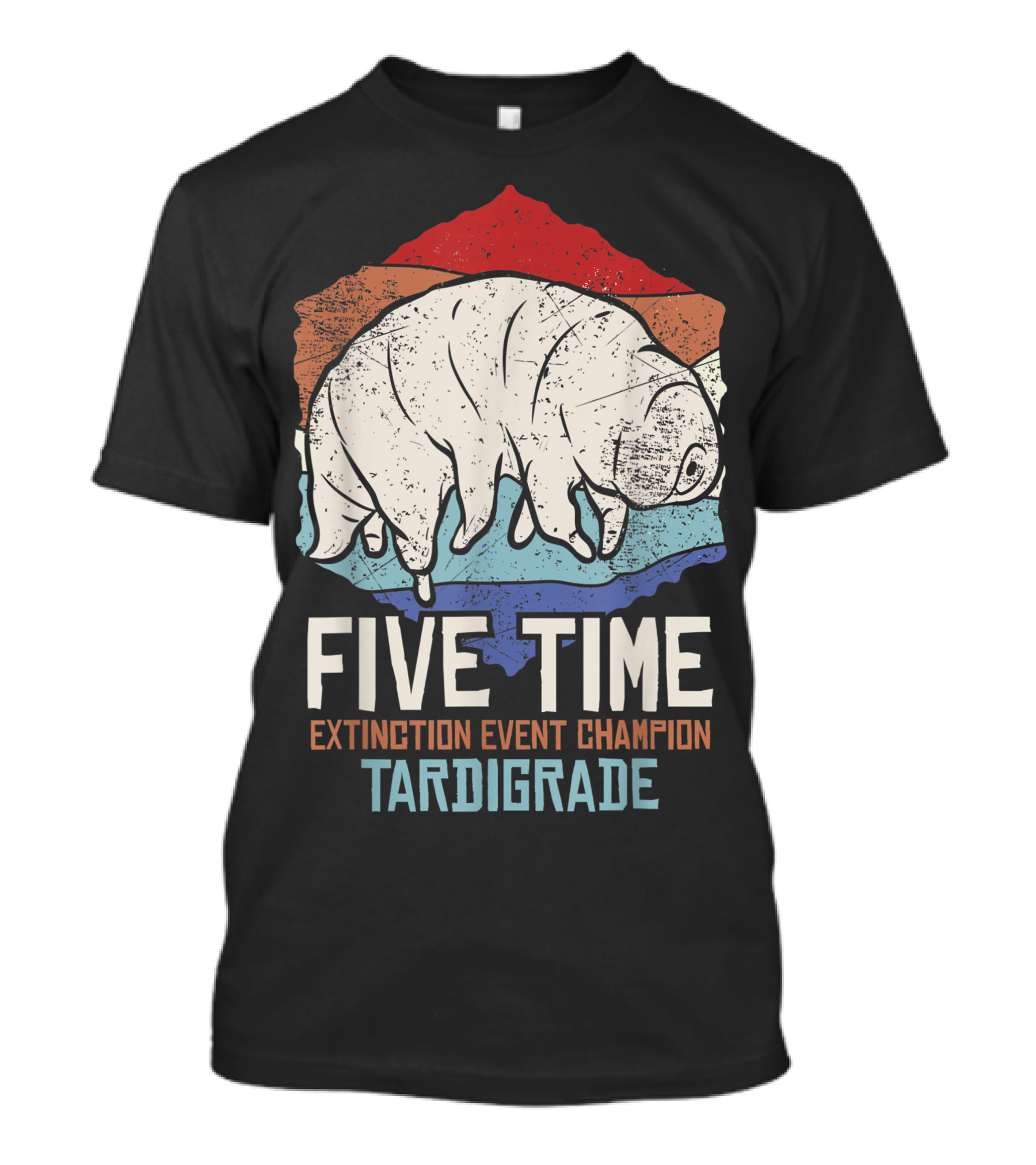 Five Time Extinction Event Champion Tardigrade T-Shirt