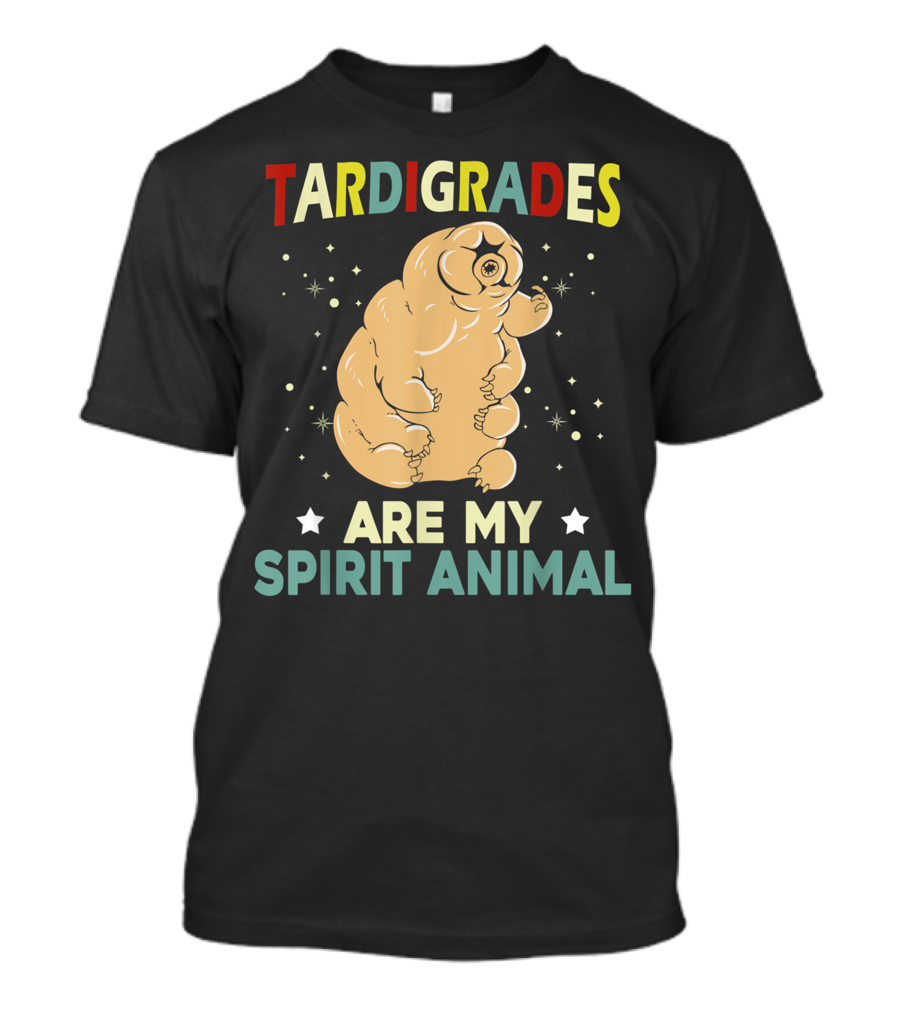 Tardigrades Are My Spirit Animal Science Water Bear T-Shirt