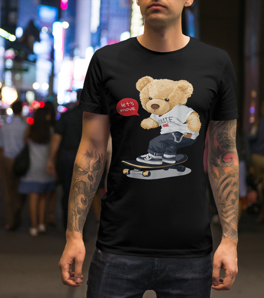 Teddy Bear Skateboarding Let's Move Cute Cartoon Skater T-Shirt