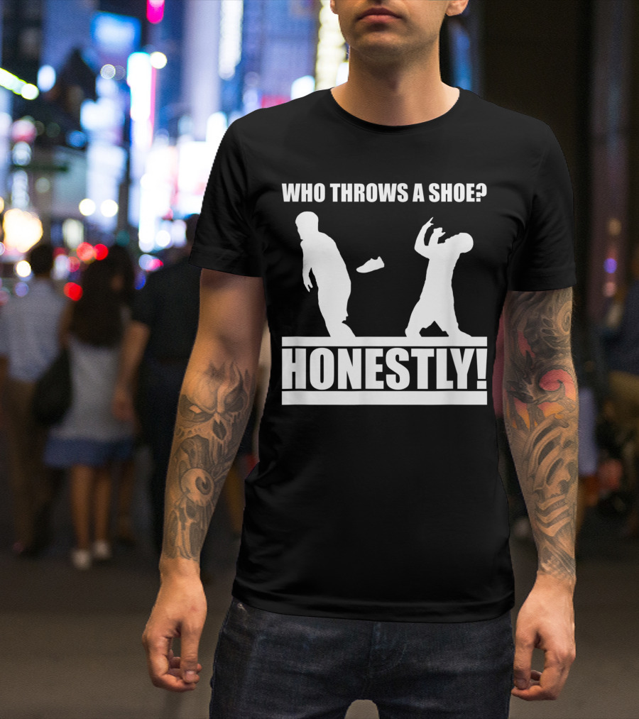 Who Throws A Shoe Honestly Silhouettes Challenge T-Shirt