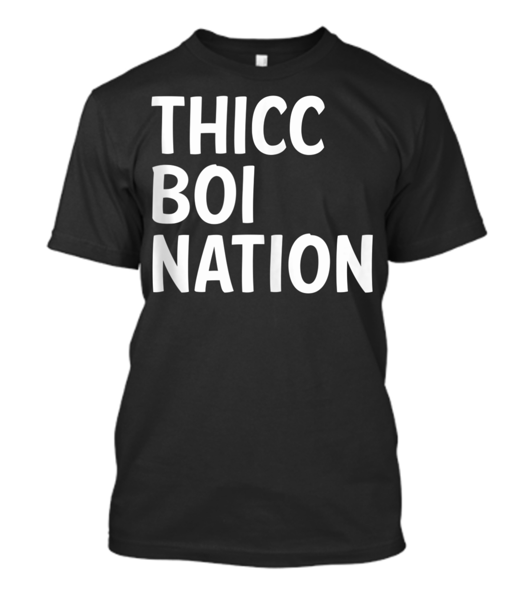 Thicc Boi Nation T-Shirt