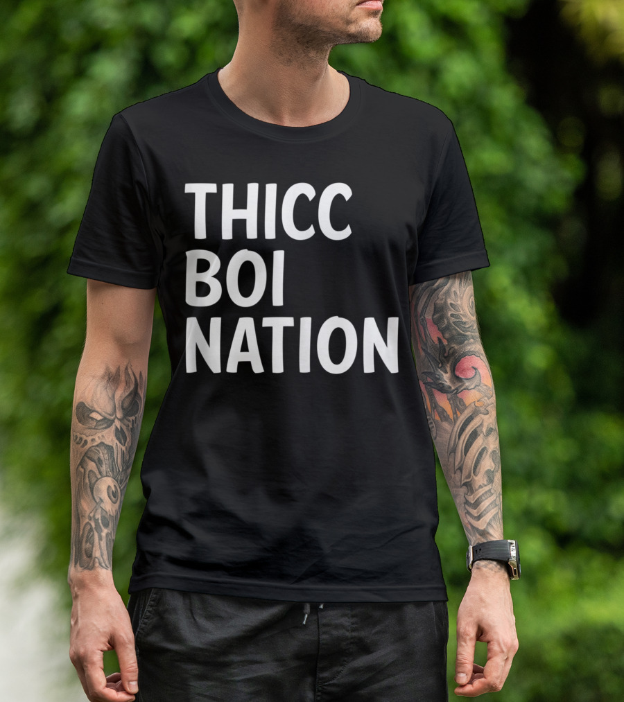 Thicc Boi Nation T-Shirt