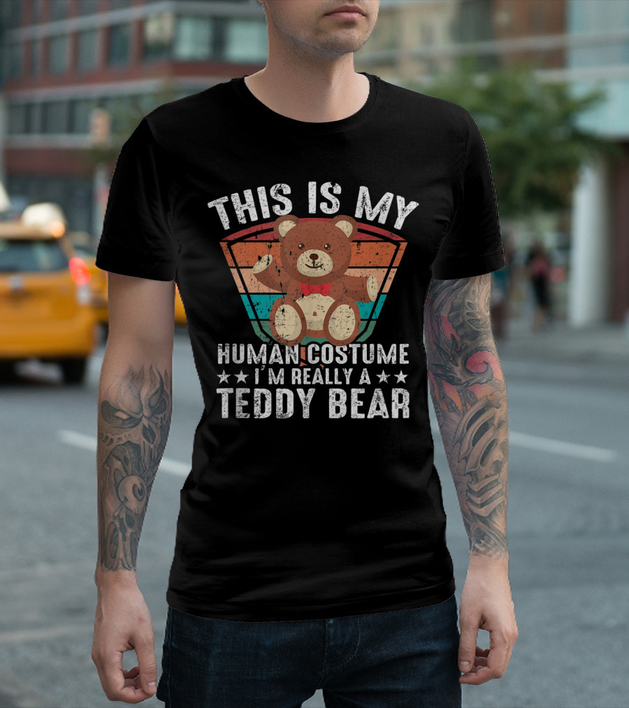 This Is My Human Costume I'm Really a Teddy Bear Retro T-Shirt