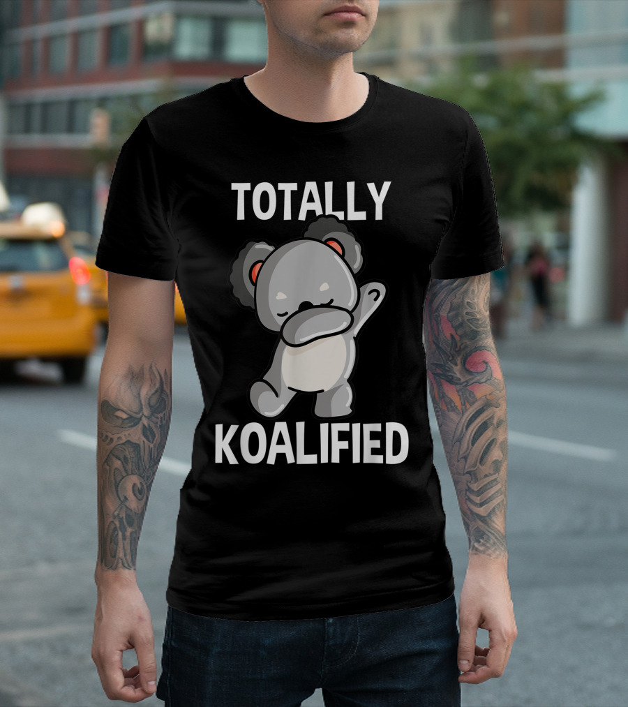 Totally Koalified Dabbing KoalaBear Dab Animals T-Shirt