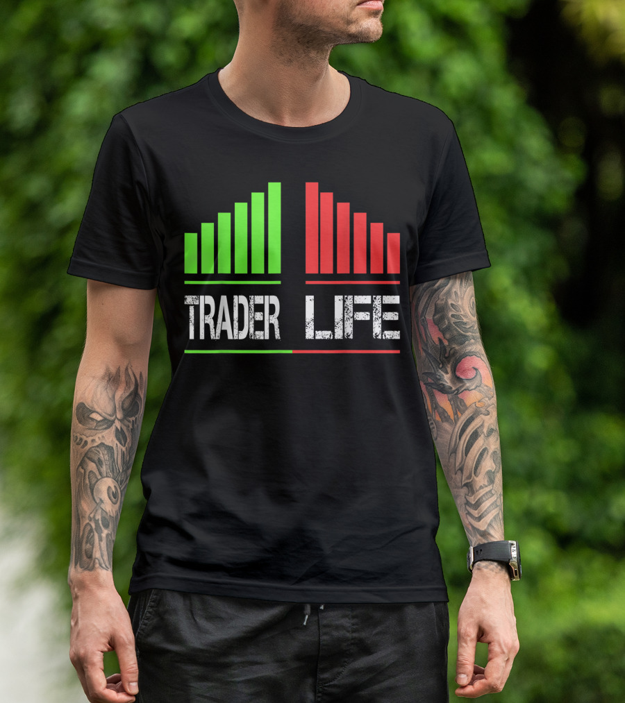 Trader Life Wall Street Bull And Bear Market Trading Bars T-Shirt