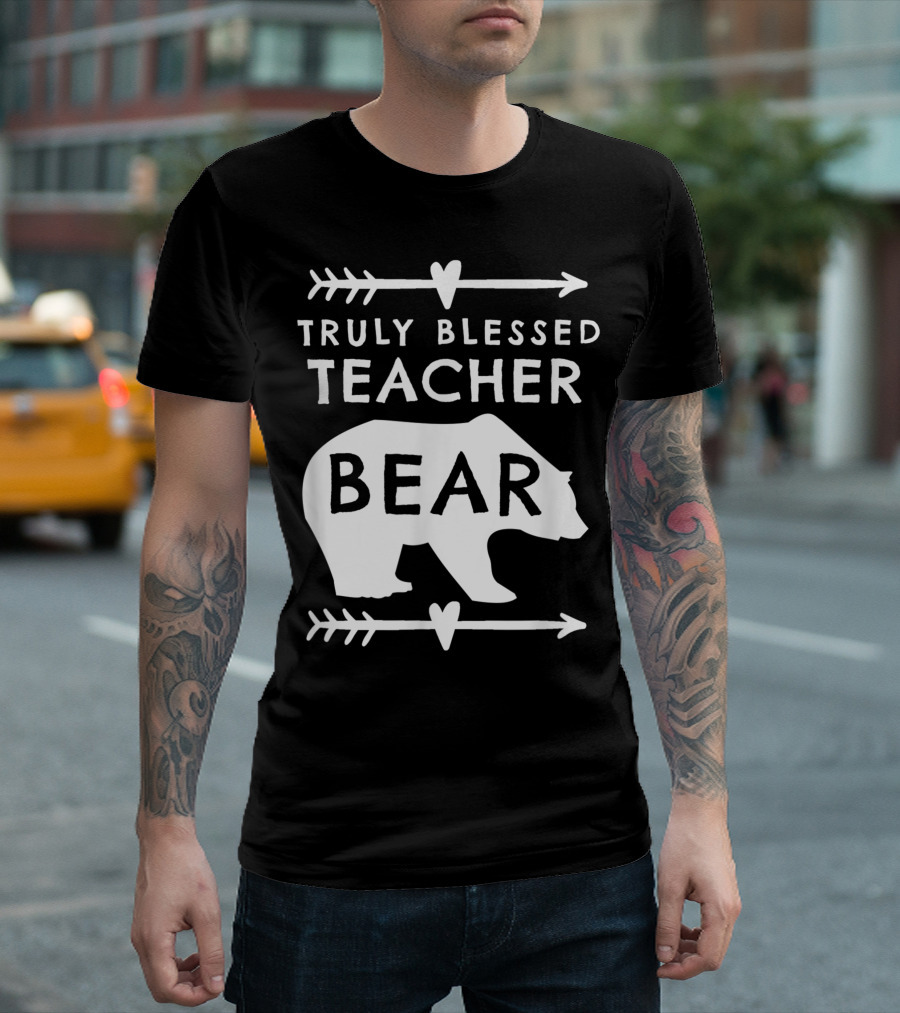 Truly Blessed Teacher Bear with Heart Arrow Motif T-Shirt