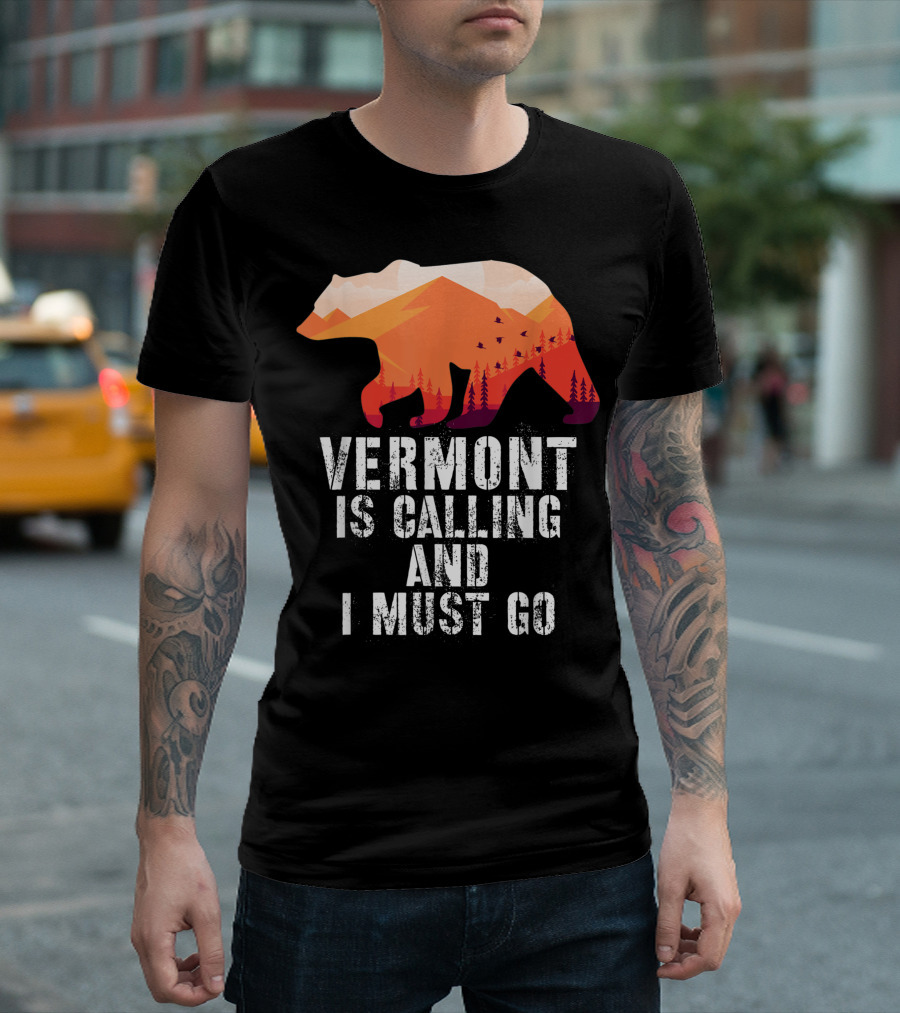 Vermont Is Calling And I Must Go Bear Silhouette With Mountains And Trees T-Shirt