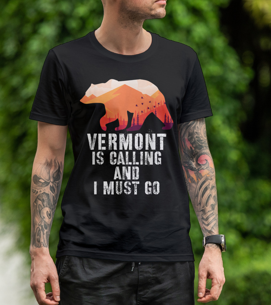 Vermont Is Calling And I Must Go Bear Silhouette With Mountains And Trees T-Shirt