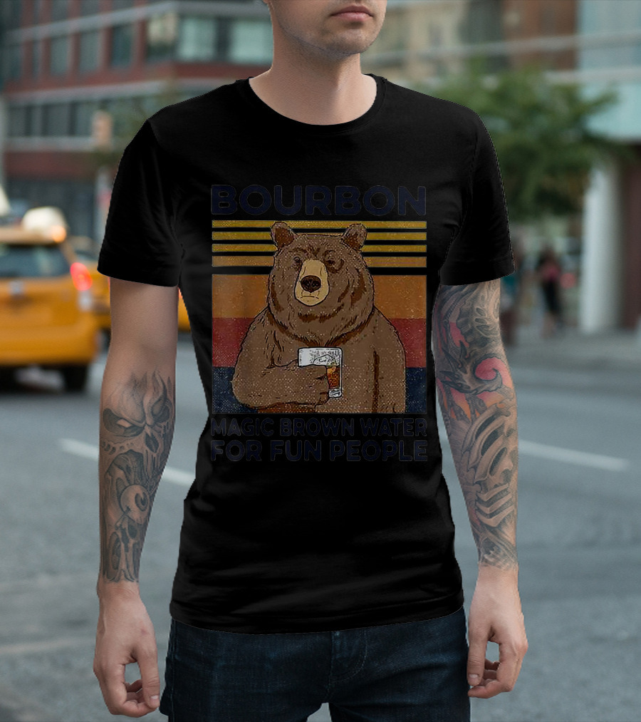 Bourbon Bear Magic Brown Water for Fun People T-Shirt