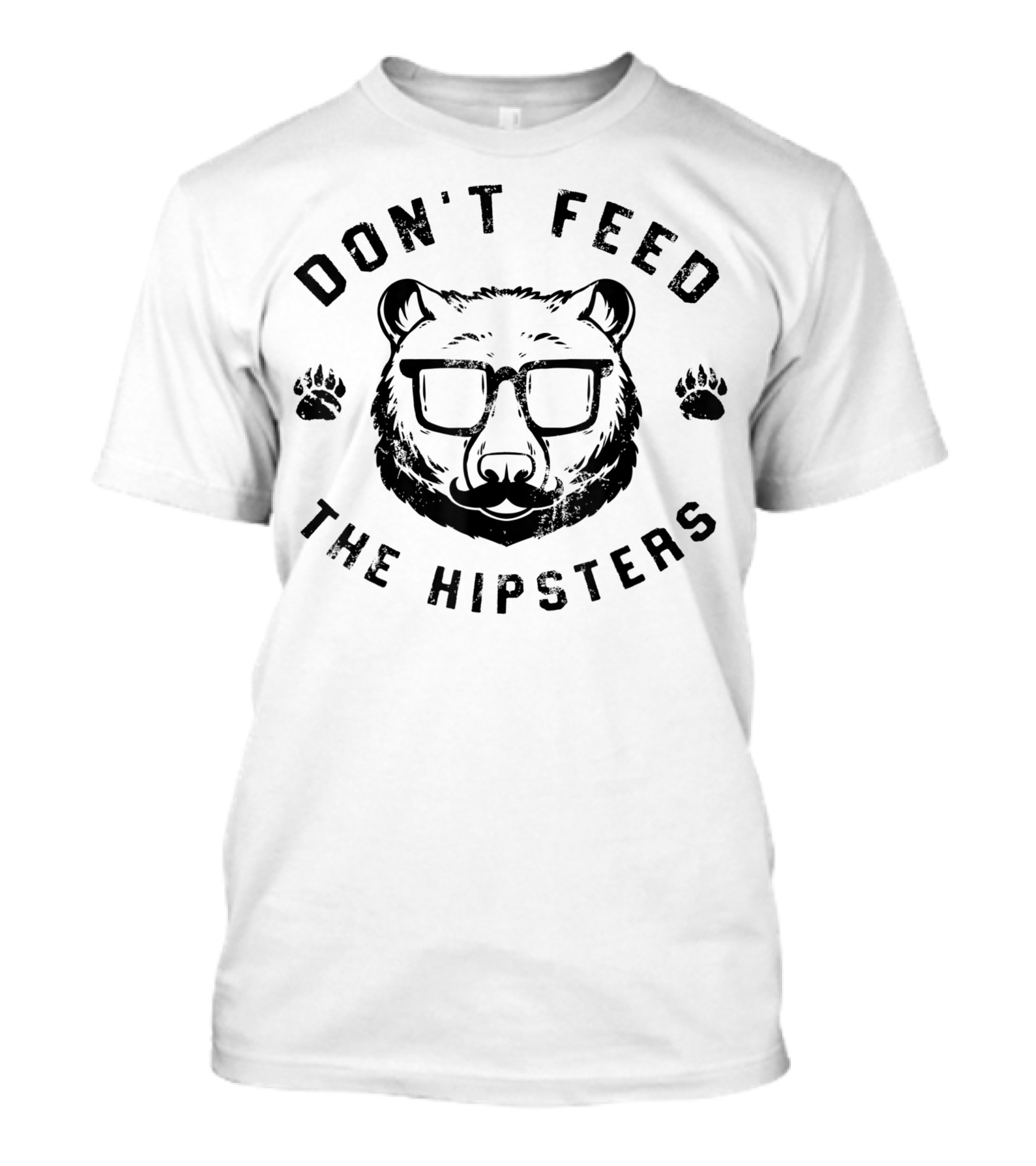 Don't Feed The Hipsters Bear Glasses And Mustache T-Shirt