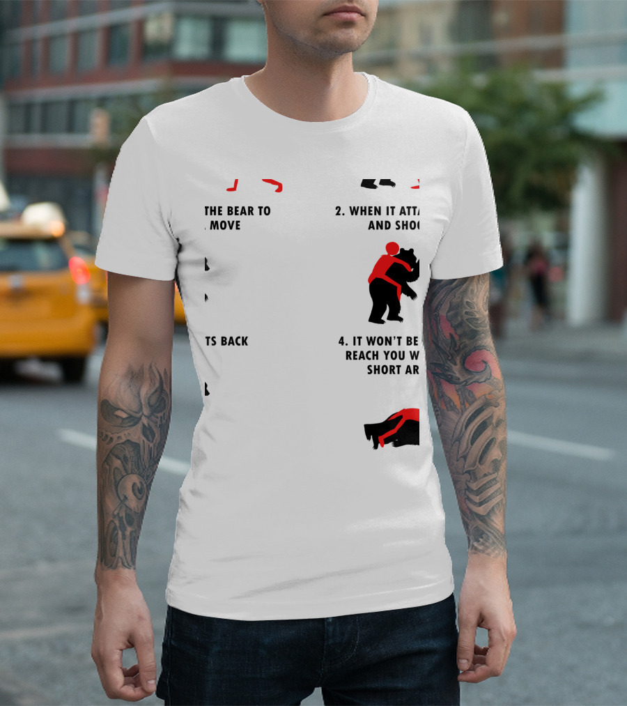 How To Strategically Use BJJ Techniques When A Bear Attacks T-Shirt