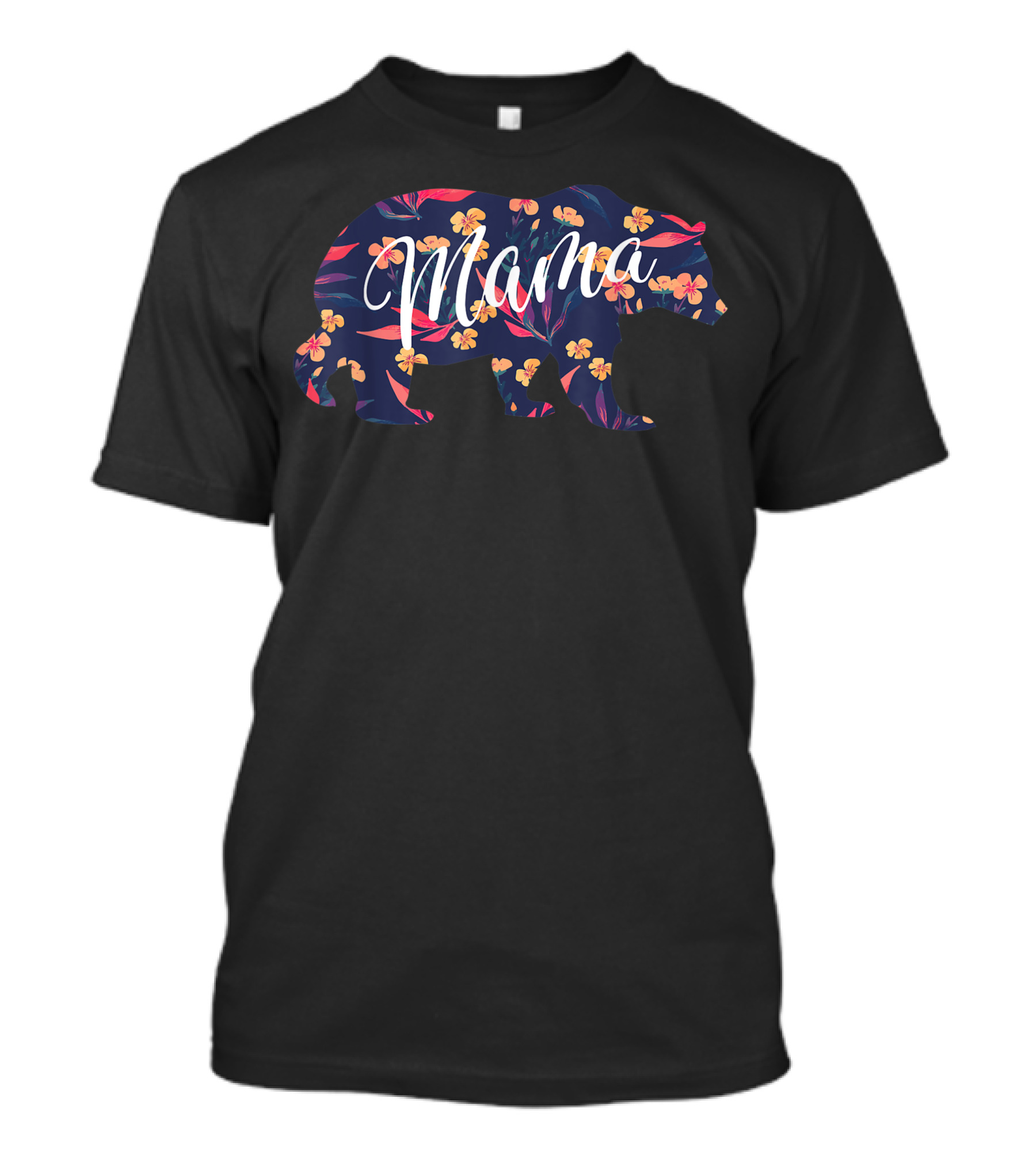 Mama Bear Floral I Love You Mom Best Mom T-Shirt