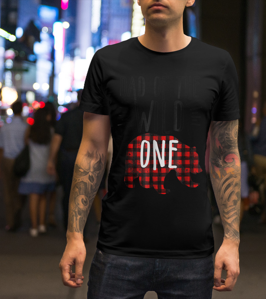 Dad Of The Wild One Buffalo Plaid Bear Lumberjack 1st Birthday T-Shirt